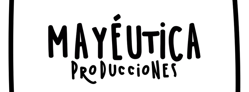 MAYÉUTICA PRODUCCIONES