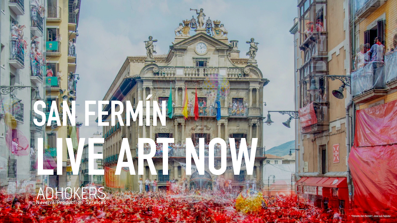 SAN FERMIN ART LIVE NOW